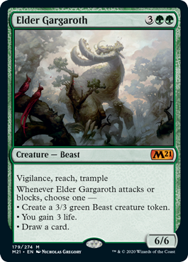 Elder Gargaroth
 Vigilance, reach, trample
Whenever Elder Gargaroth attacks or blocks, choose one —
• Create a 3/3 green Beast creature token.
• You gain 3 life.
• Draw a card.